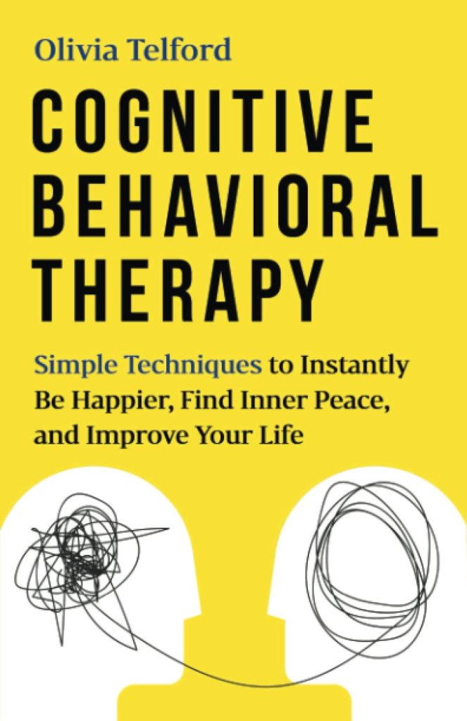 Cognitive Behavioral Therapy