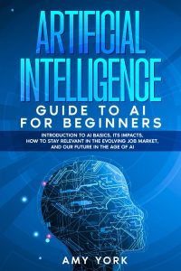 Artificial Intelligence Guide to AI for Beginners