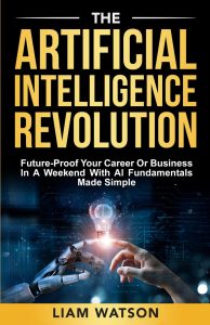 The Artificial Intelligence Revolution