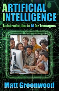 Artificial Intelligence for Teenagers