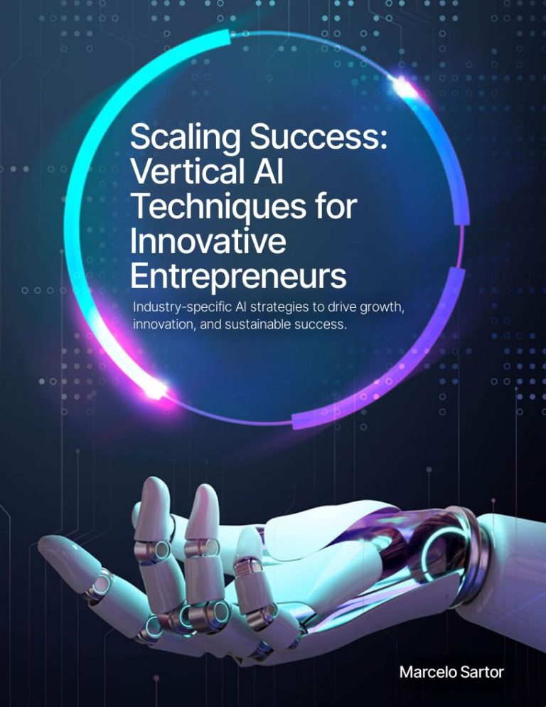 Scaling Success: Vertical AI Techniques for Innovative Entrepreneurs