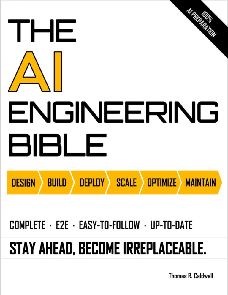 The AI Engineering Bible