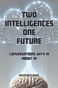 Two Intelligences, One Future