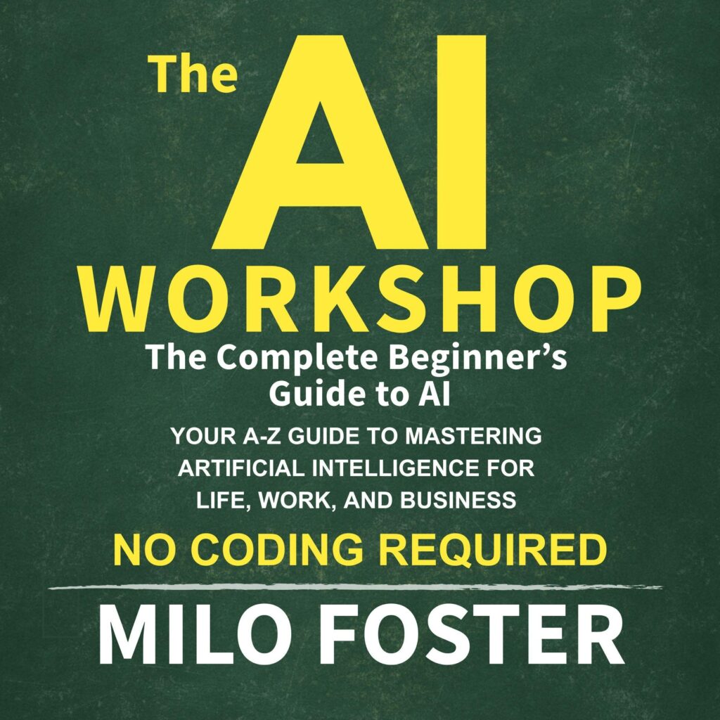 The Complete Beginner’s Guide to AI