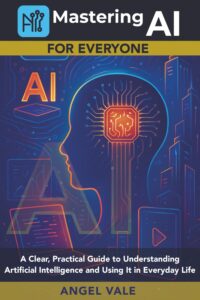 Mastering AI for Everyone
