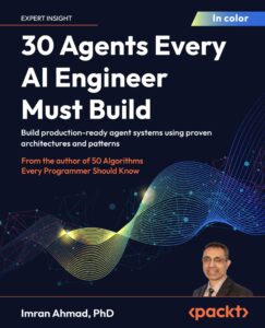 30 Agents Every AI Engineer Must Build