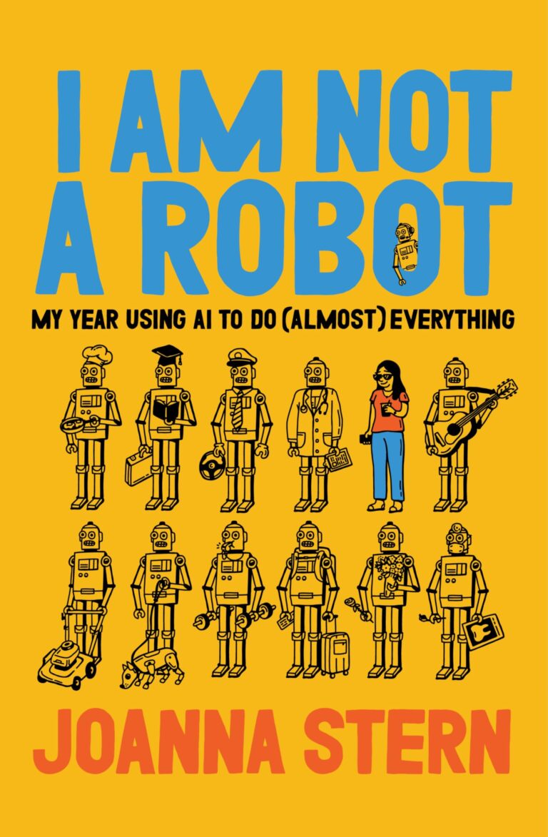 I Am Not a Robot I Am Not a Robot