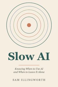 Slow AI