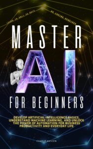 Master AI for Beginners
