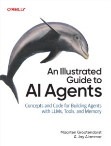 “An Illustrated Guide to AI Agents”